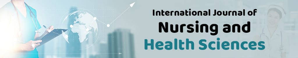 International Journal of Nursing and Health Sciences